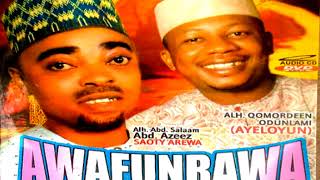 Saoti Arewa amp Odulami Ayeloyun In Awafunrawa Track 1 [upl. by Belsky]