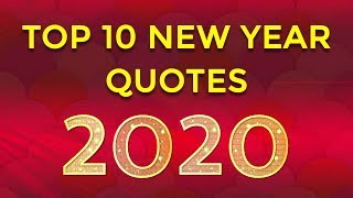 Top 10 New Year Quotes 2020  New Year Greetings and Wishes  Best 2020 Quotes  Simplyinfonet [upl. by Dickenson]