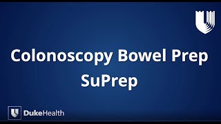 Duke Health SuPrep® Colonoscopy Bowel Prep [upl. by Ashil140]