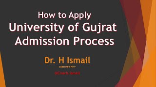 How to Apply Online in UOG  University of Gujrat Admissions  Complete Guidelines  Dr H ismail [upl. by Hernandez]