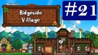 Stardew Valley  Ridgeside Village 21Filling out the Greenhouse [upl. by Hernandez]