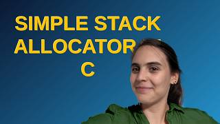 Codereview Simple stack allocator in C [upl. by Llehsor]