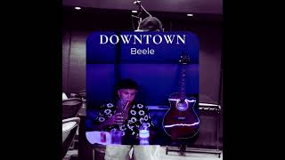 Beéle  Downtown Preview [upl. by Hajile]