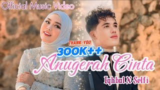 dr Iqhbal X Selfi Yamma  Anugerah Cinta  Official Music Video [upl. by Aneek538]