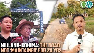 CRUCIAL ROAD TO STATE CAPITAL NIULANDKOHIMA ROAD VIA GHOTOVIZHADIMA IN DESPERATE NEED OF REVAMP [upl. by Oys]