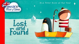 Lost and Found By Oliver Jeffers I Read Aloud [upl. by Ecnarual]