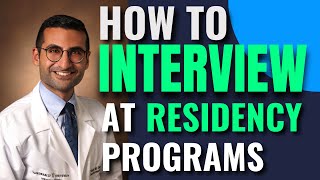 How to Interview for Residency Programs  Residency Interviews 20242025 [upl. by Pennie134]