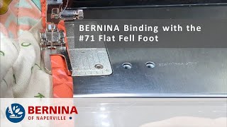 BERNINA Binding Foot 71 [upl. by Cressy194]