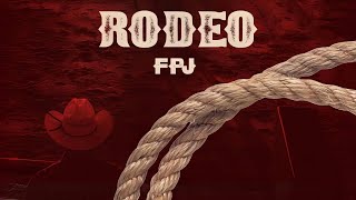 FPJ  RODEO [upl. by Ardisi477]