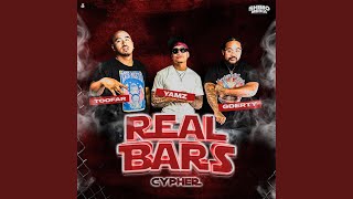 Real Bars Cypher 11 feat Yamz Gderty amp toofar [upl. by Irv912]