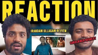 REACTING  IRANDAM ULLAGAM  REVIEW  BLUESATTAI MARAN  AARYA  ANUSKA  SELVARAGAVAN [upl. by Gonta]