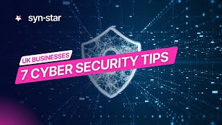 7 Cyber security tips for your business 2024 [upl. by Aneerehs]