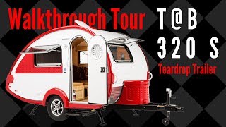 2019 TB 320 S Teardrop Trailer Walkthrough Tour [upl. by Aruam]