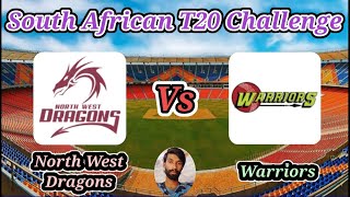 Warriors vs North West Dragons  Match 18  CSA T20 Challenge [upl. by Siobhan188]