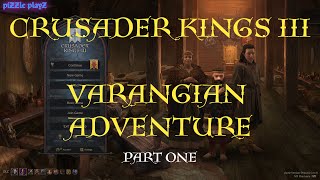 CK3 Varangian Adventure  Part One  From Chieftain to Mighty Jarl [upl. by Nossila958]