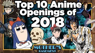 Top 10 Anime Openings of 2018 [upl. by Nidak]