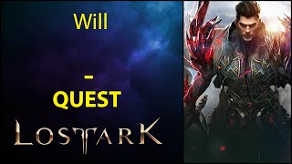 Will  Quest  Lost Ark [upl. by Eiramassenav]