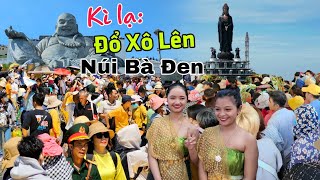 Kỳ lạ Núi Bà Đen 2024 Kẹt Xe kỉ lục  Ai Cũng đổ xô lên Tượng Phật Di Lặc lớn nhất thế giới [upl. by Garling]