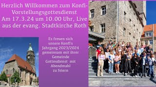 KonfiVorstellungsgottesdienst 173 24 1000 Uhr [upl. by Yacano]