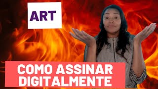 Como assinar ART digitalmente [upl. by Simmons359]