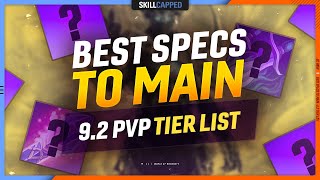 92 TIER LIST BEST SPECS TO MAIN in Shadowlands PvP [upl. by Mafala552]