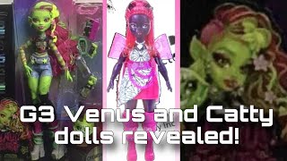 MONSTER HIGH NEWS Finalized G3 Catty and Venus dolls revealed In box photos [upl. by Retep]