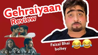 GEHRAIYAAN  REVIEW by FAIZAL BHAI 😂😂 [upl. by Zebulen260]