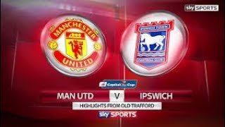 Manchester united Vs Ipswich Highlights [upl. by Gregor]