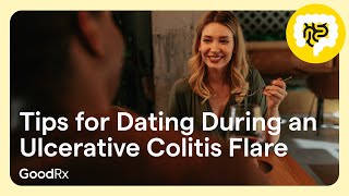 Tips for Dating During an Ulcerative Colitis Flare  GoodRx [upl. by Vally477]