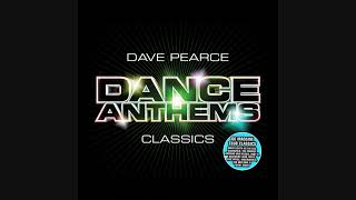 Dave Pearce Dance Anthems Classics  CD3 [upl. by Sivrat]