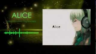 【ピアノ ・ Piano】Alice 古川 P w楽譜 ・Alice FullkawaP w Sheet Music【kuowiz】 [upl. by Demb]