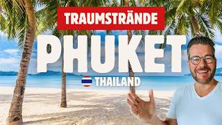 Entdecke die schönsten Strände auf Phuket Geheimtipps amp Highlights für deine Reise nach Thailand [upl. by Riannon601]