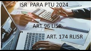 CALCULAR ISR PARA PTU 2024 ARTICULO 96 LISR Y RLISR174 [upl. by Kassandra]