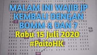 TARIKAN PAITO HK HARI INI 15 JULI 2020  BOCORAN TOGEL HONGKONG MALAM INI [upl. by Adnic863]