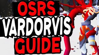 The Ultimate Vardorvis Boss Guide OSRS [upl. by Arerrac]