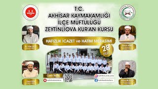 Zeytinliova Kuran Kursu Hafızlık İcazeti ve Hatim Merasimi [upl. by Nichols]