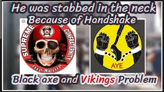 He Was Stabbed in the Neck Because of Handshake  Black Axe And Vikings in Ughelli [upl. by Eaver]