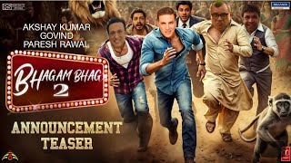 Bhagam bhag 2 l Official Announcement l Akshay Kumar l Govinda l Paresh Rawal l Bhagam bhag 2 Update [upl. by Hadria]