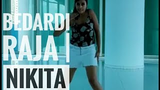 BEDARDI RAJA  Delhi Belly  Mokshada Jailkhani  Dance cover By Nikita Achar [upl. by Aitnas]