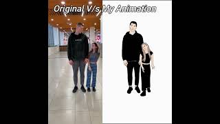 Original Vs My Animation Tall Man Short Girl indian animation shorts [upl. by Leonore]