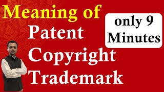 Meaning of Patent Copyright and Trademark  Intellectual Property Rights Class 11 Business Studies [upl. by Pentheam]