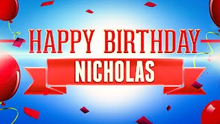 Happy Birthday Nicholas [upl. by Dallon104]