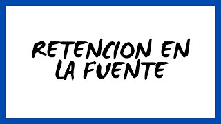 ✅ RETENCIÓN EN LA FUENTE CON CONTABILIZACIONES [upl. by Ellenwad]