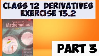 Class 12  Principle Of Mathematics  Exercise 132  Part 3 [upl. by Mctyre120]