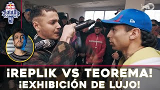 ¡REPLIK vs TEOREMA ¡UNA EXHIBICIÓN TREMENDA [upl. by Ajax893]