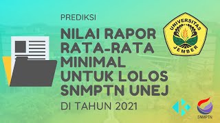 Nilai RataRata Rapor Minimal untuk Lolos SNMPTN Unej 2021 [upl. by Cranford]