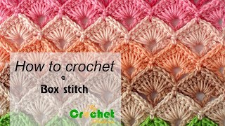 How to crochet a Box stitch  Free crochet pattens [upl. by Seraphina397]