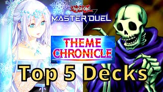 TOP 5 DECKS  Theme Chronicle Festival in YuGiOh Master Duel [upl. by Ellenet]