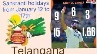 Mohd Siraj 156 wickets SA 5510  Telangana declair Sankranthi holidays 1217th jan [upl. by Tamsky]