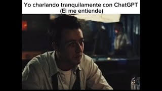 Yo charlando tranquilamente con Chatgpt [upl. by Cleasta]